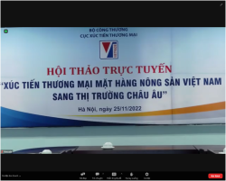 Hội thảo trực tuyến“Xúc tiến thương mại mặt hàng nông sản Việt Nam sang thị trường Châu Âu”