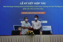 Tỉnh Đắk Lắk và thành phố Đà Nẵng ký kết chương trình liên kết, hợp tác phát triển lĩnh vực thương mại giai đoạn 2022 – 2025