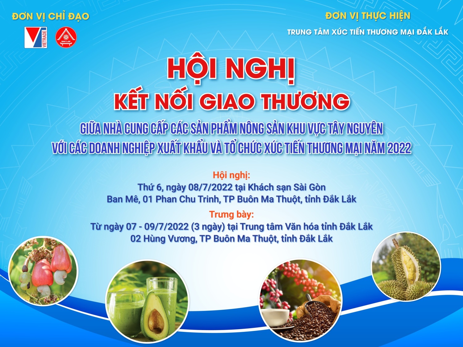 Tỉnh Đắk Lắk sẽ tổ chức Hội nghị kết nối giao thương khu vực Tây Nguyên trong tháng 7 năm 2022 