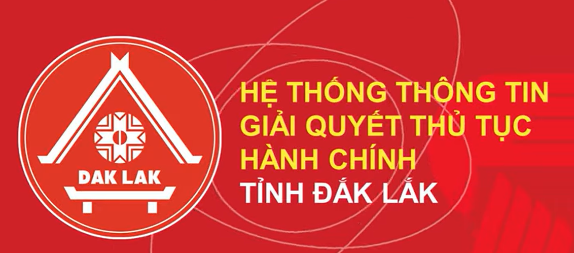 Hướng dẫn nộp hồ sơ trực tuyến tại cổng dịch vụ công tỉnh Đắk Lắk
